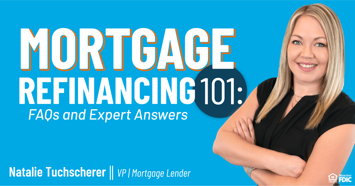 Blog graphic for mortgage refinancing 101