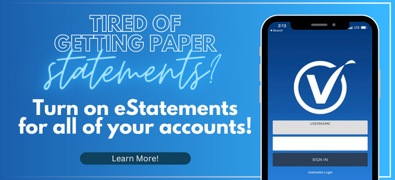 Tired of paper statements? Turn on statements for all of our accounts!